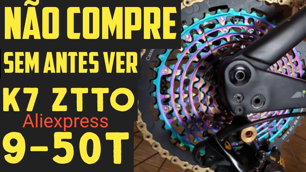 NÃO COMPRE ESTE CASSETE ZTTO 12V 9-50T NO ALIEXPRESS SEM ANTES VER ESTE VÍDEO