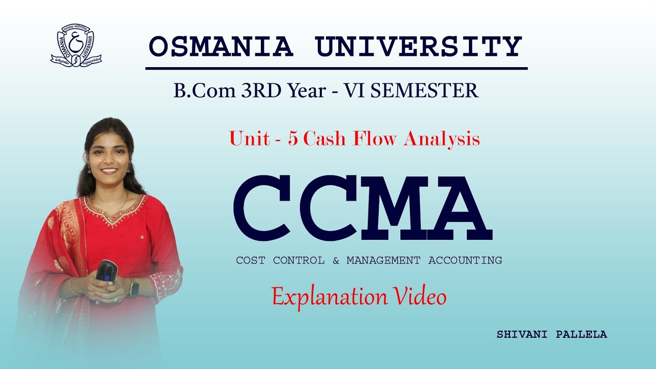 CASH FLOW STATEMENT ANALYSIS || CCMA || EXPLAINATION VIDEO 💯 PASS || SEM - 6 || @shivanipallela