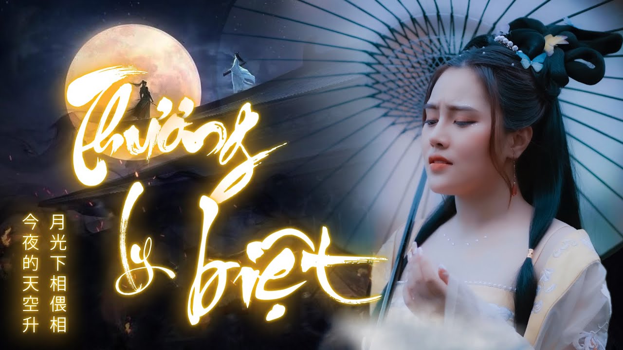 THƯƠNG LY BIỆT (伤离别 Lời Việt) | Ng&acirc;n Ng&acirc;n Cover HAY NHẤT TỪ TRƯỚC ĐẾN NAY