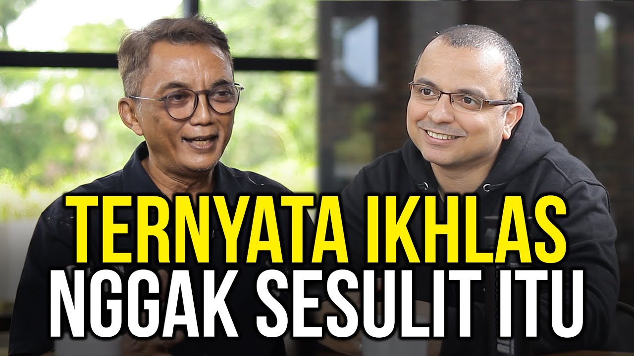 Belajar Ikhlas: Melepaskan Beban dan Menemukan Kebahagiaan | Erbe Sentanu