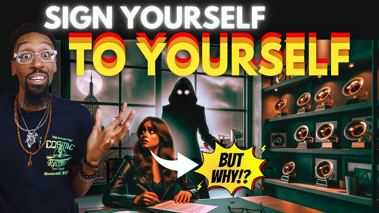 How to sign yourself to your own record label | Sign yourself to Yourself