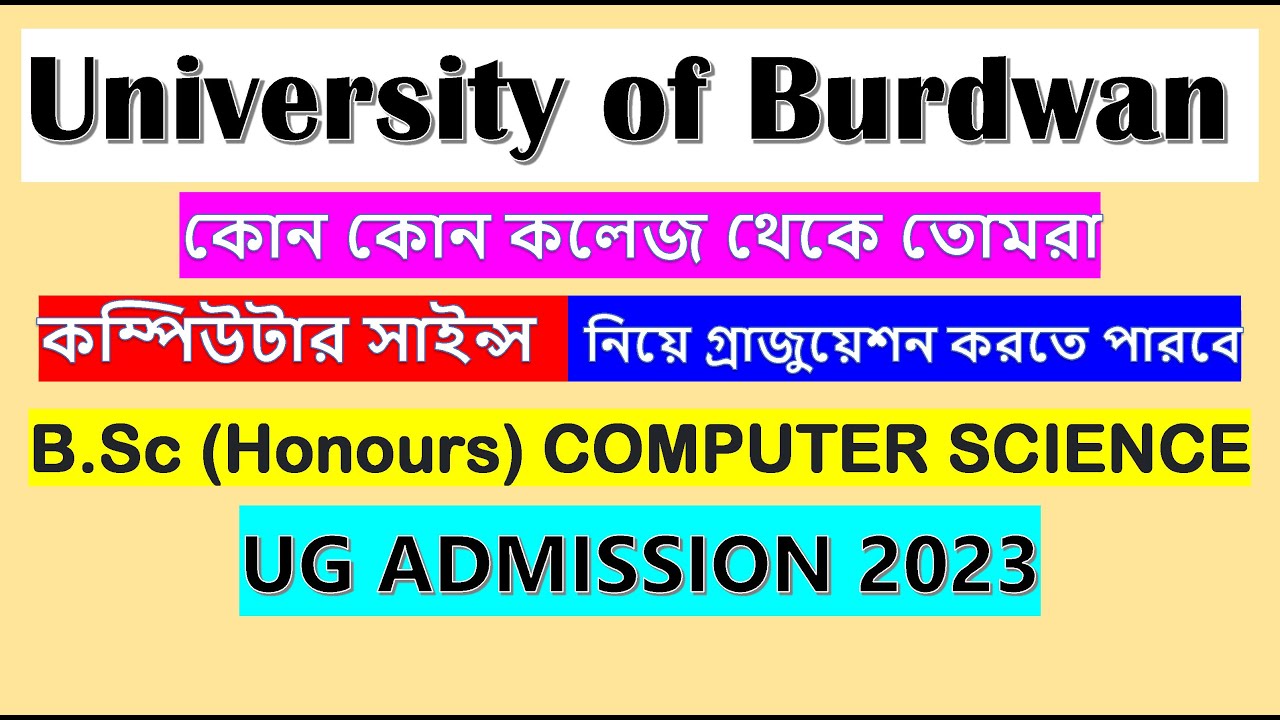B.Sc (Honours) COMPUTER SCIENCE Affiliated Colleges List of Burdwan University/UG ADMISSION 2023