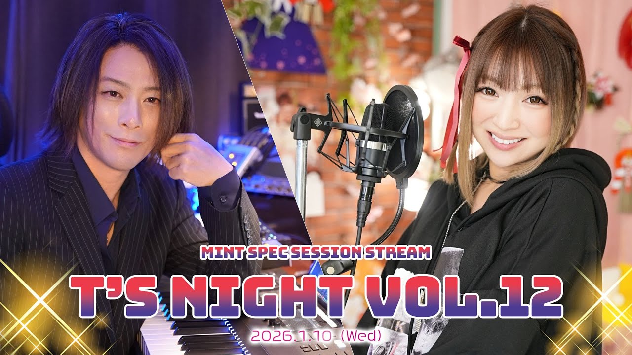 MINT SPECから新年のご挨拶🎍生演奏もあるよ！T's Night Vol.12 2026.1.10
