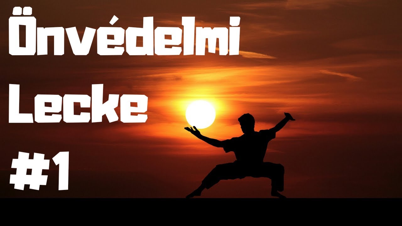 Hogyan tanulj önvédelmet!