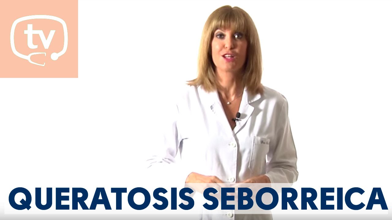 ¿Qué es la queratosis seborreica?