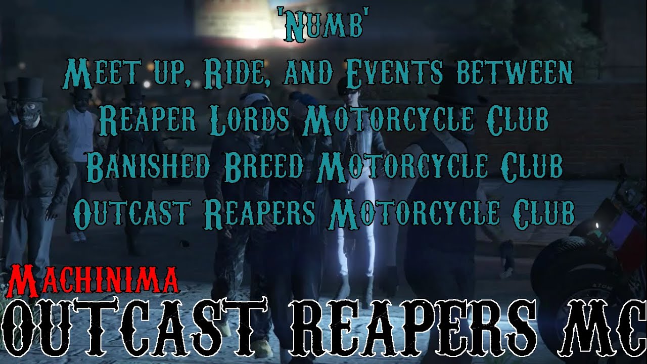 Numb - Ride with Reaper Lords [LORD] Banished Breed [BBMC] and Outcast Reapers [ORMC]