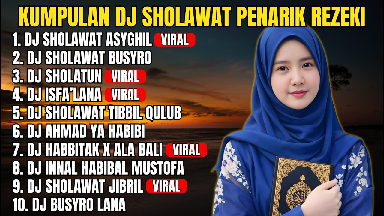 KUMPULAN DJ SHOLAWAT PENARIK REZEKI | Isyfa’lana & Sholawat Jibril Pembawa Berkah