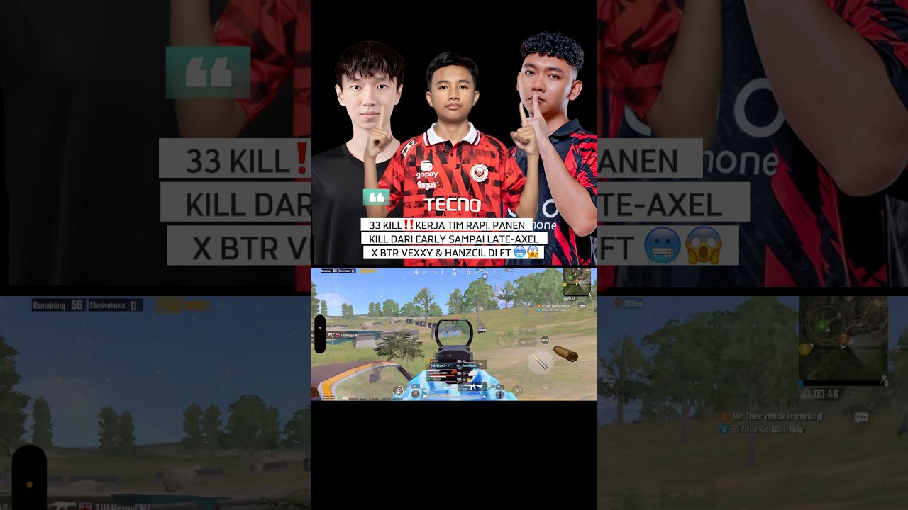 33 KILL di FT‼️KERJA TIM RAPI, PANEN KILL-AXEL X BTR VEXXY & HANZCIL 🥶😱 #axelpubg #btr #pubgclips