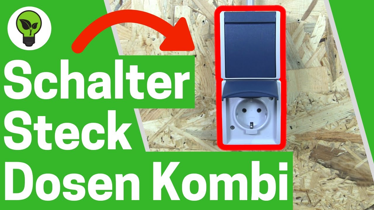 Aufputz Lichtschalter Steckdose Anschließen ✅ TOP ANLEITUNG für Schalter mit Steckdosen Kombination!