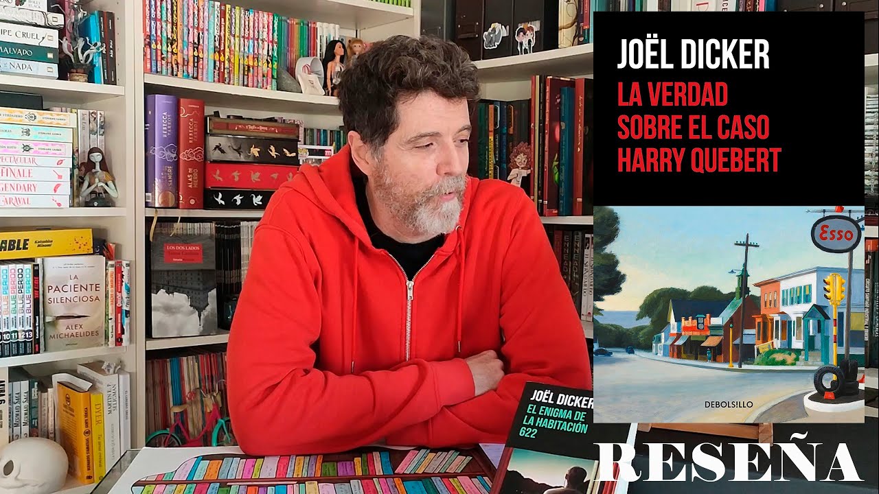Rese&ntilde;a de #novela La verdad sobre el caso Harry Quebert #thriller #books #recommended #booktube