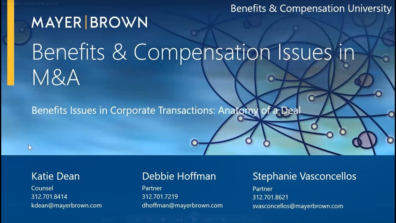 Benefits & Compensation University: Benefits and Compensation Issues in M&A