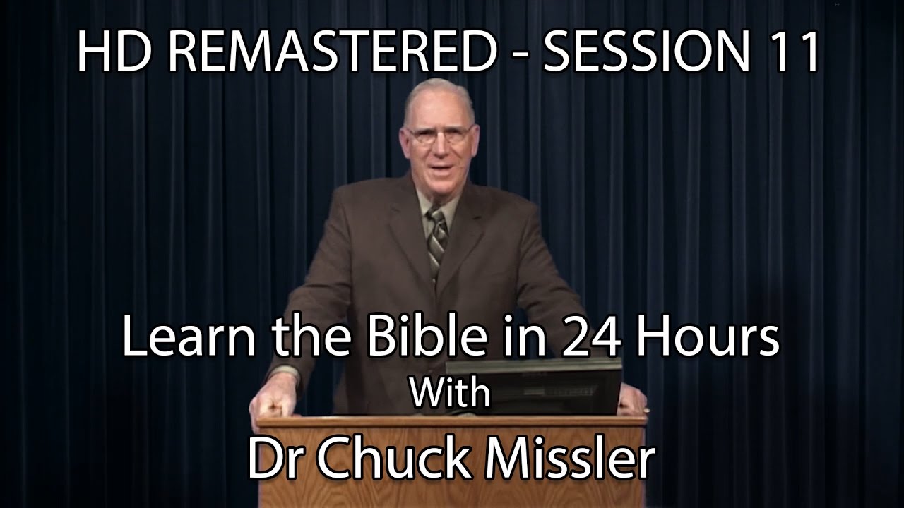Learn the Bible in 24 Hours - Hour 11 - Small Groups  - Chuck Missler