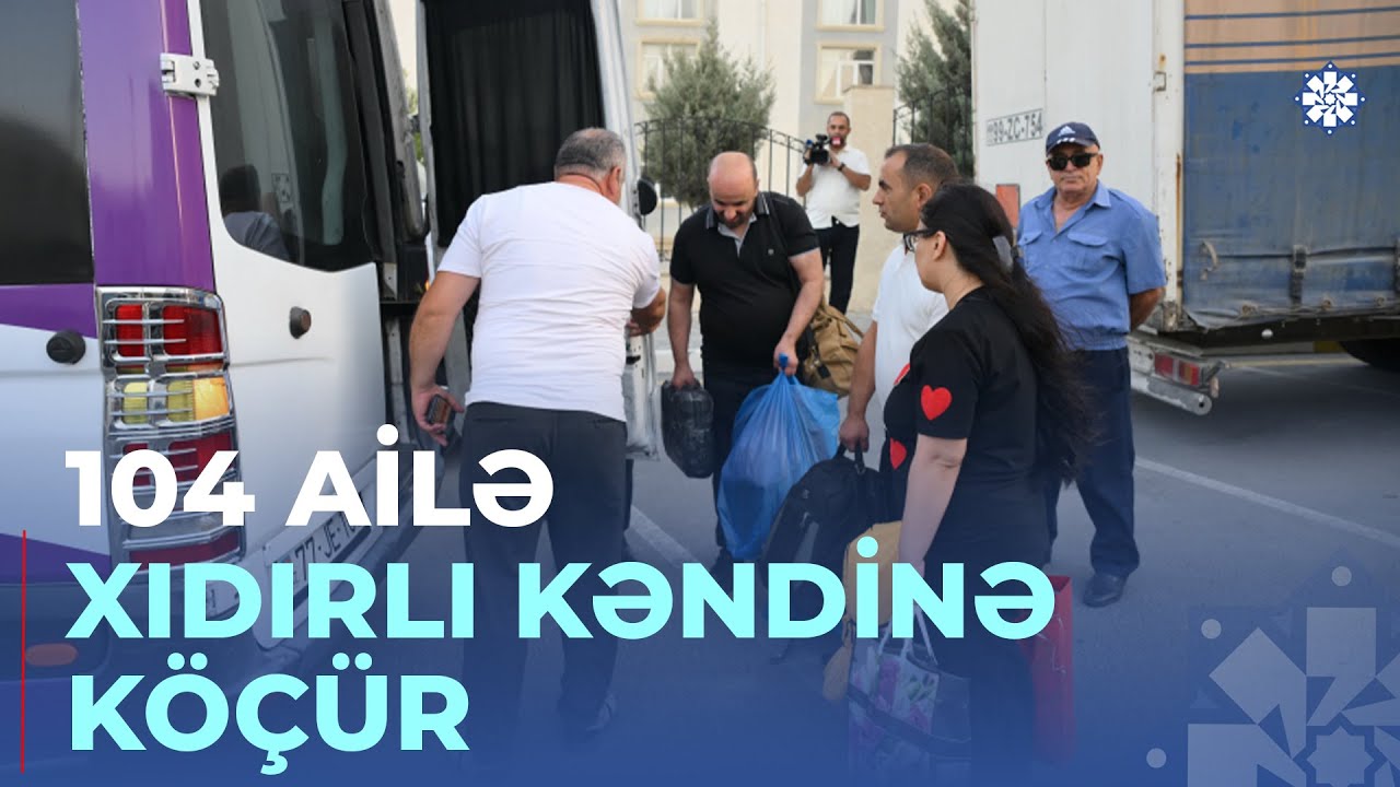 Ağdam rayonunun Xıdırlı kəndinə növbəti köç karvanı yola salınıb