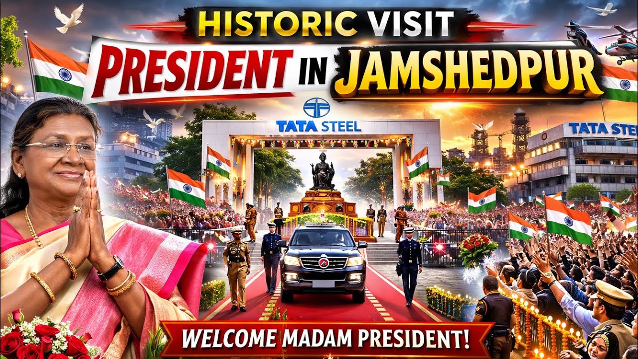 Jamshedpur Welcomes the President | A Proud & Historic Day!