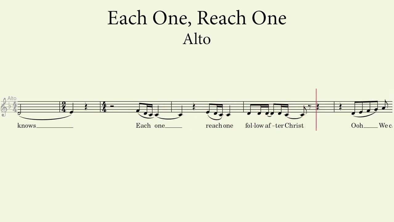Each One, Reach One | Alto