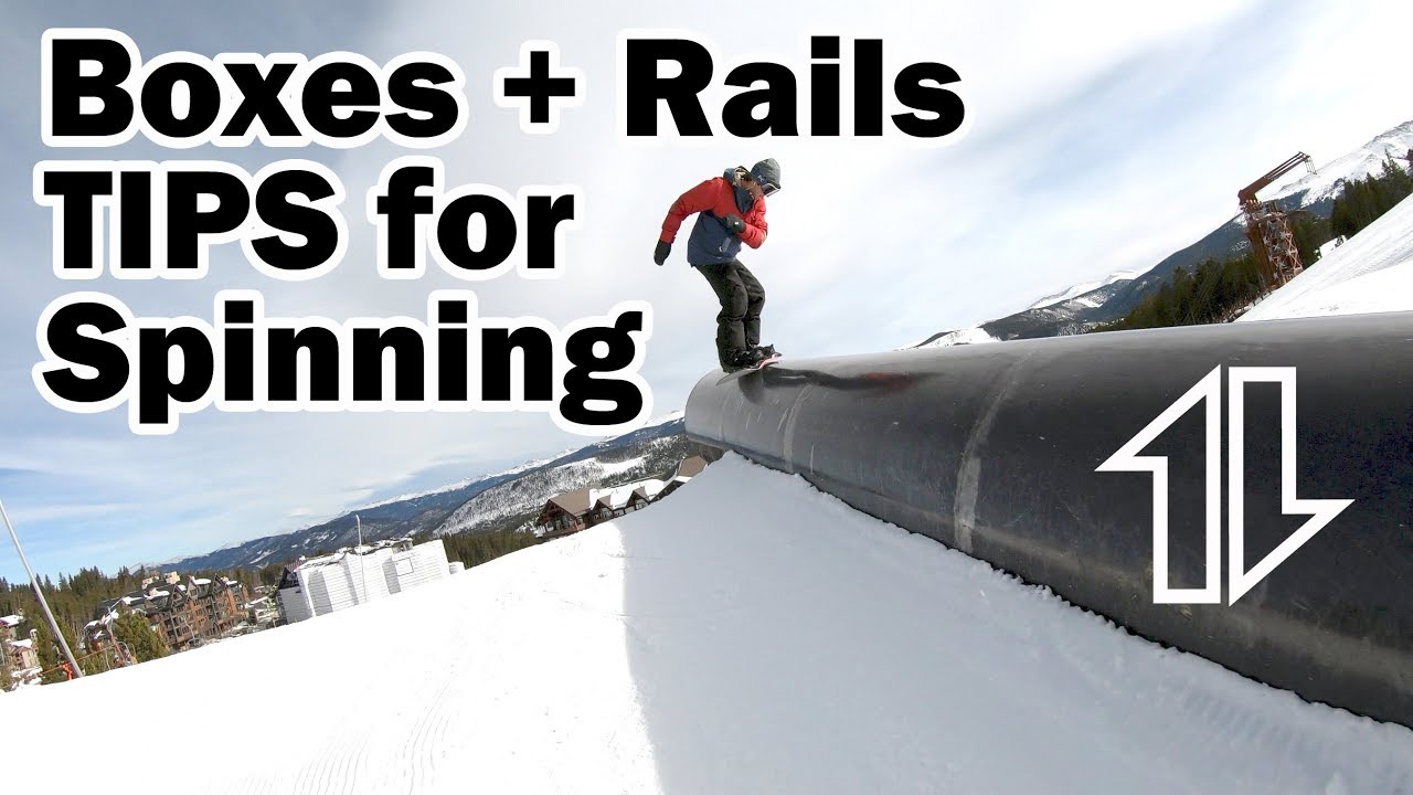 Snowboard Tips for Spinning on and off Boxes and Rails