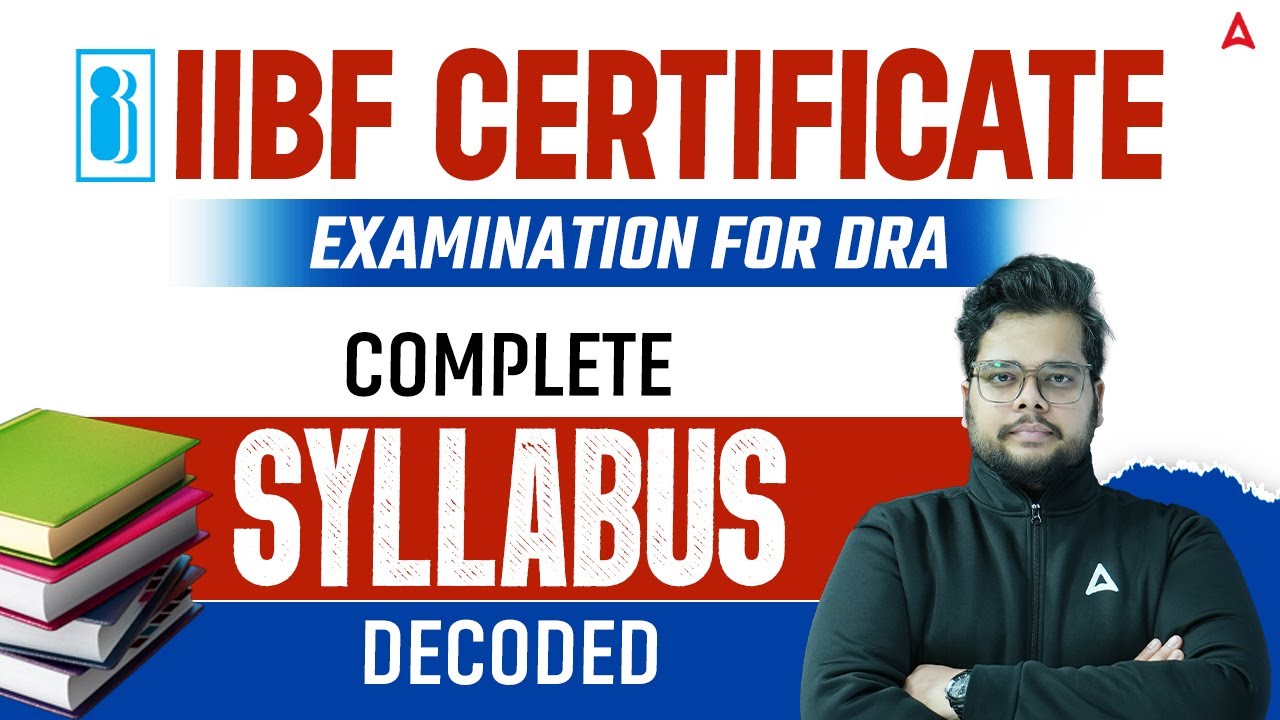 IIBF Certificate Examination For DRA: Complete Syllabus Decoded | IIBF Debt Recovery Agents