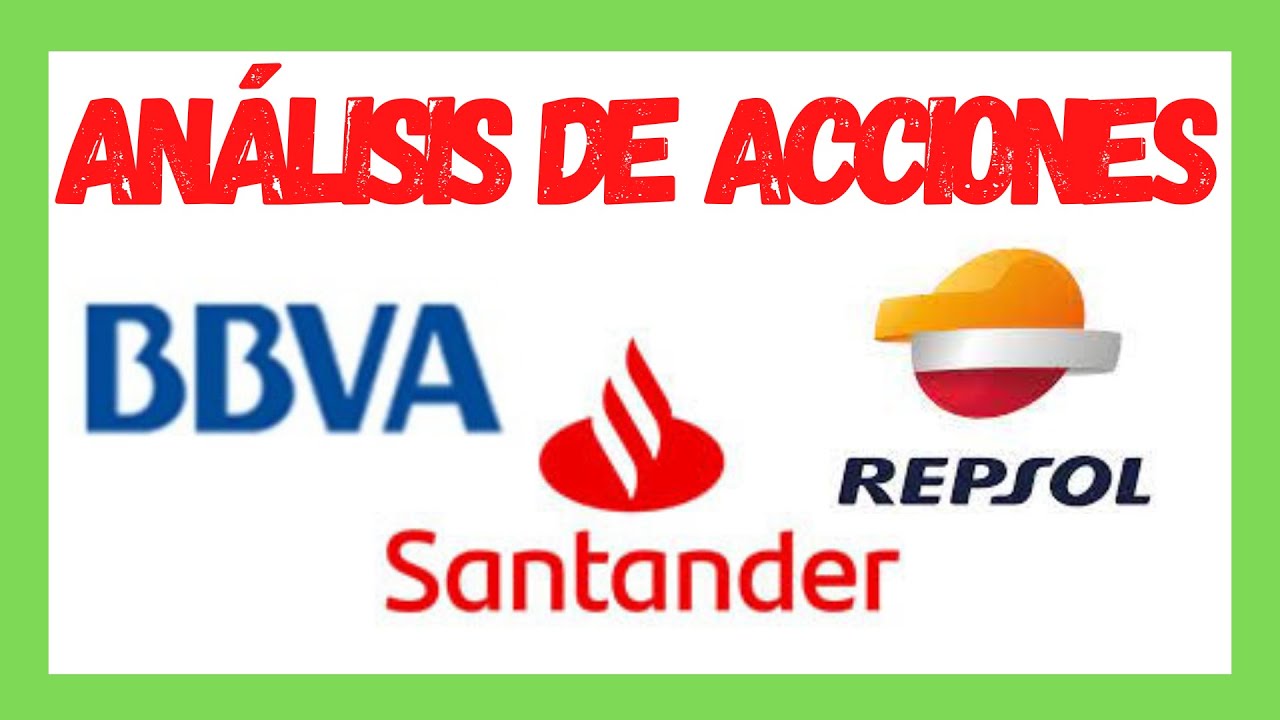 Análisis Técnico de acciones: Banco Santander, BBVA y Repsol