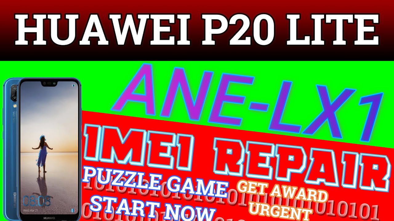 HUAWEI P20 LITE (ANE- LX1) CORRUPT IMEI REPAIR VIA SIGMA KEY, EARNING & LEARNING BY CELL SOLUTIONS