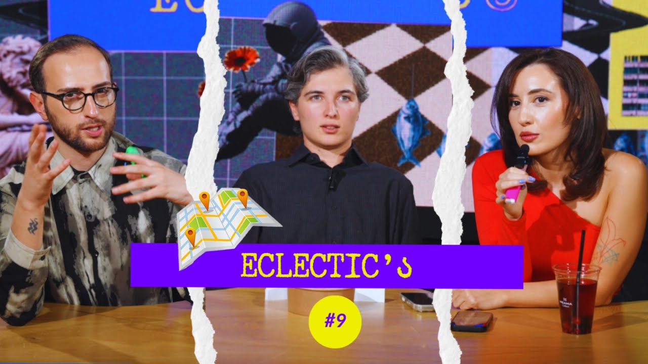 პოდკასტი Eclectic'ა  | სამთავრობო Hip-Hop; ო, Gucci Gucci  | სტუმარი სოფო დარბაიძე #9