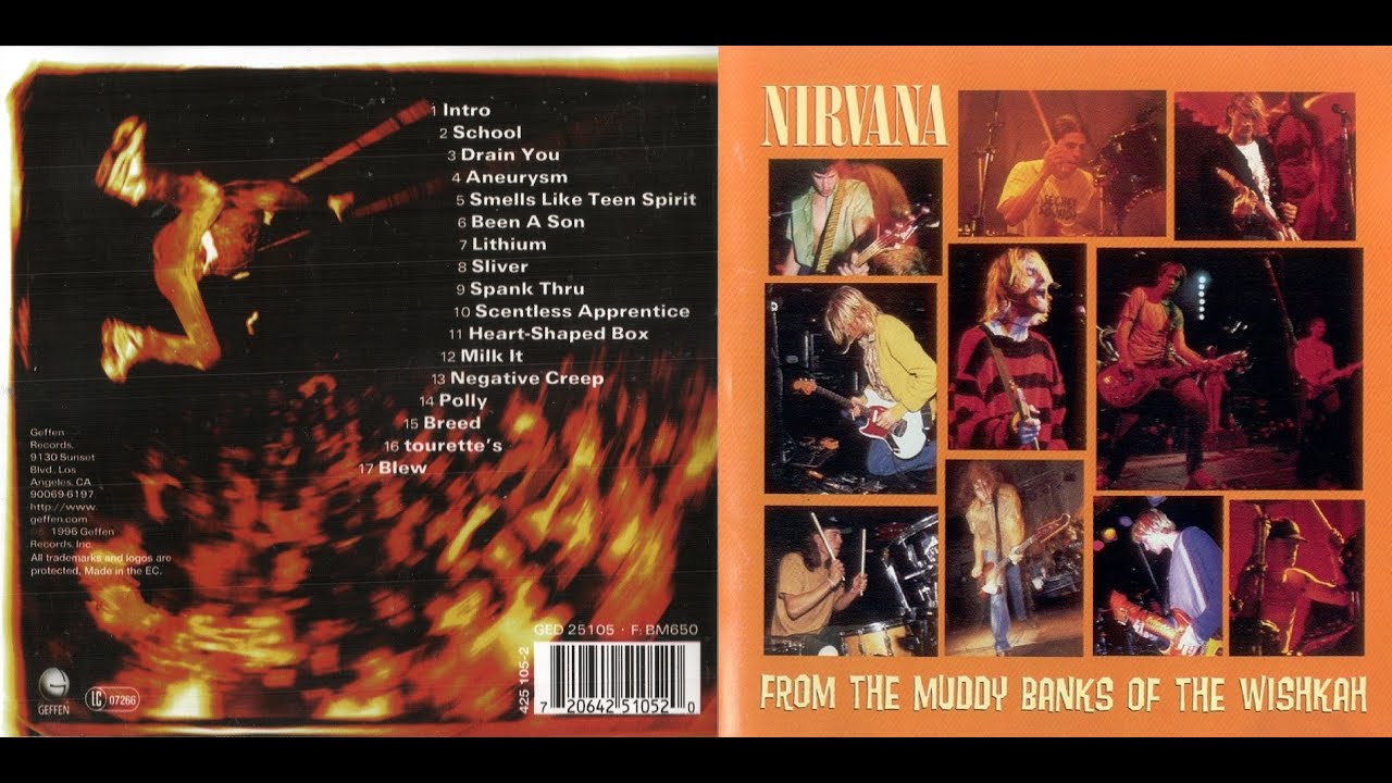 NIRVANA - 1996-From The Muddy Banks Of The Wishkah