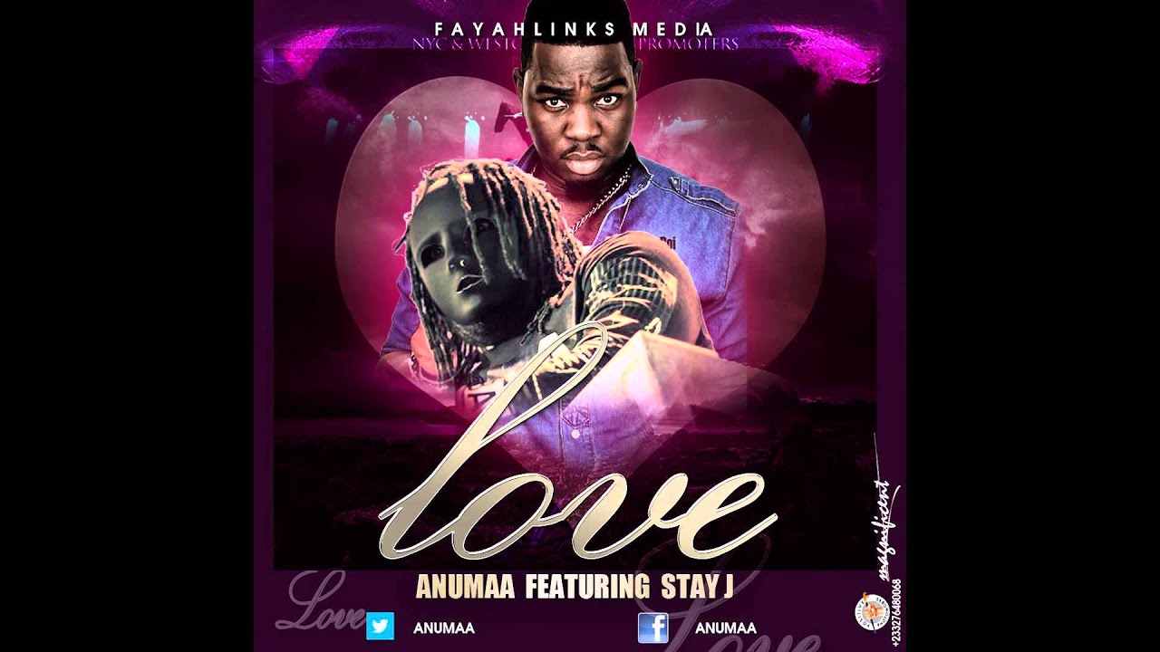 Anumaa - Love (feat Stay Jay)