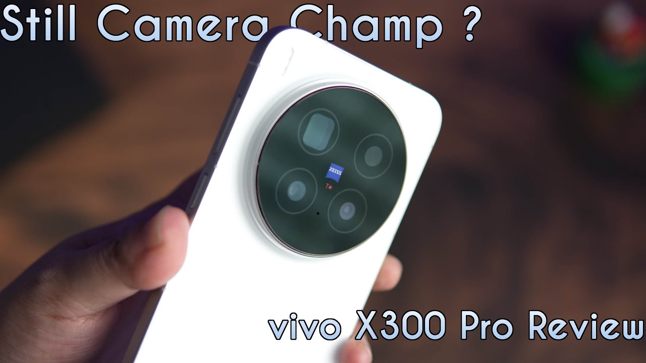 Camera ပိုင်းနဲ့ပတ်သတ်ရင် Personally အကြိုက်ဆုံး - vivo X300 Pro