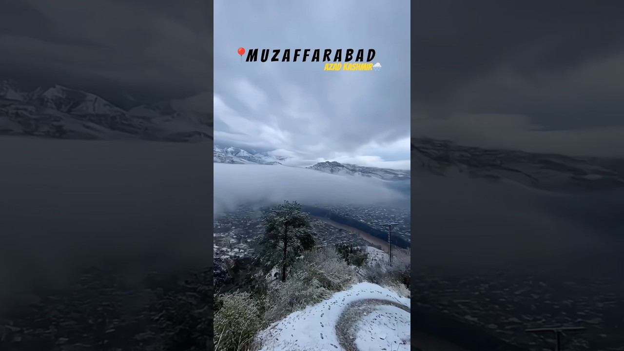 Snow Covered Muzaffarabad Azad Kashmir 