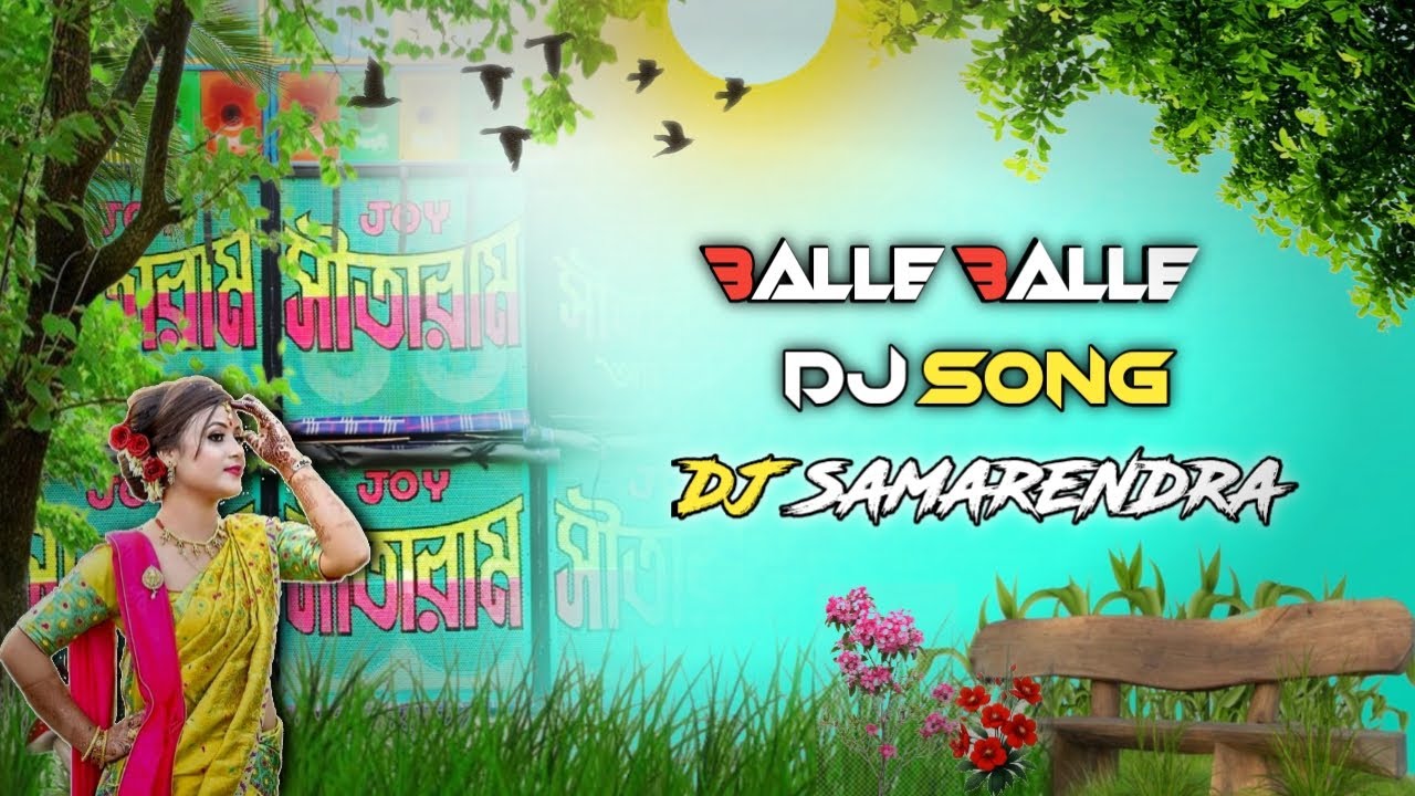 Balle Balle dj song held magnet bass mix dj samarendra