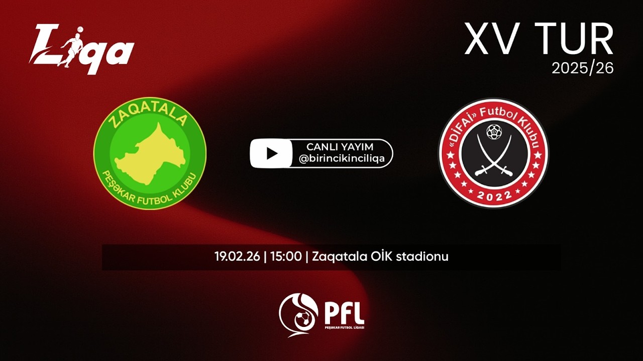 I Liqa 2025/2026 mövsümü XV tur “Zaqatala” – “Difai”