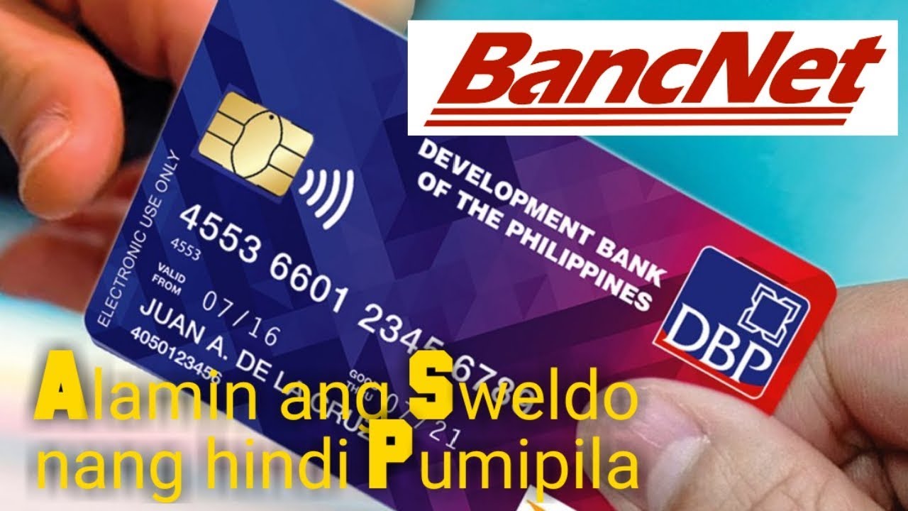 Track your Sweldo| Sangla ATM solution| Bancnet online register|DBP