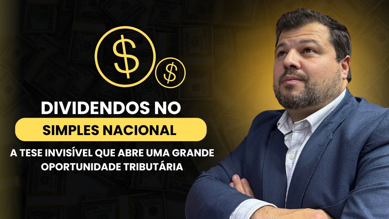 Dividendos no Simples Nacional: a tese invisível que abre uma grande oportunidade tributária