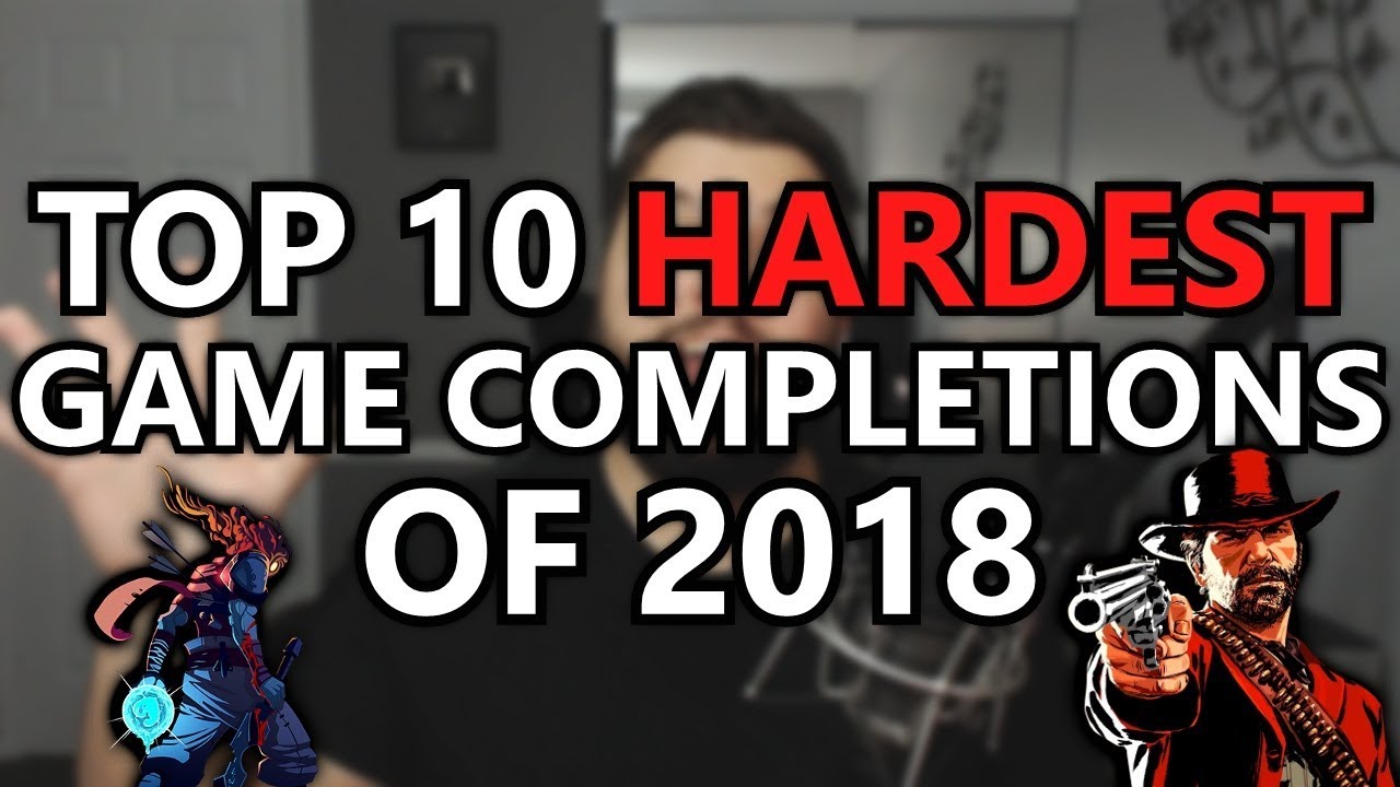 Top 10 HARDEST Games of 2018 - Xbox & PlayStation Completions (Achievements/Trophies)