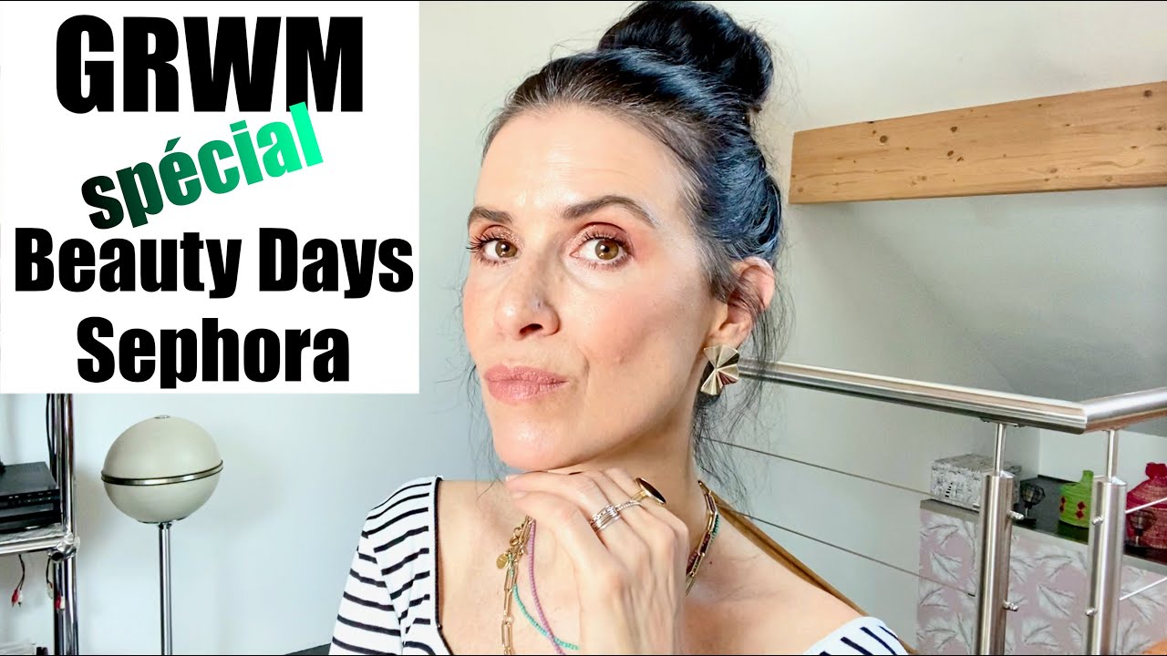 GRWM: 100% BEAUTY DAYS SEPHORA (LES MEILLEURS PRODUITS EN PROMO)