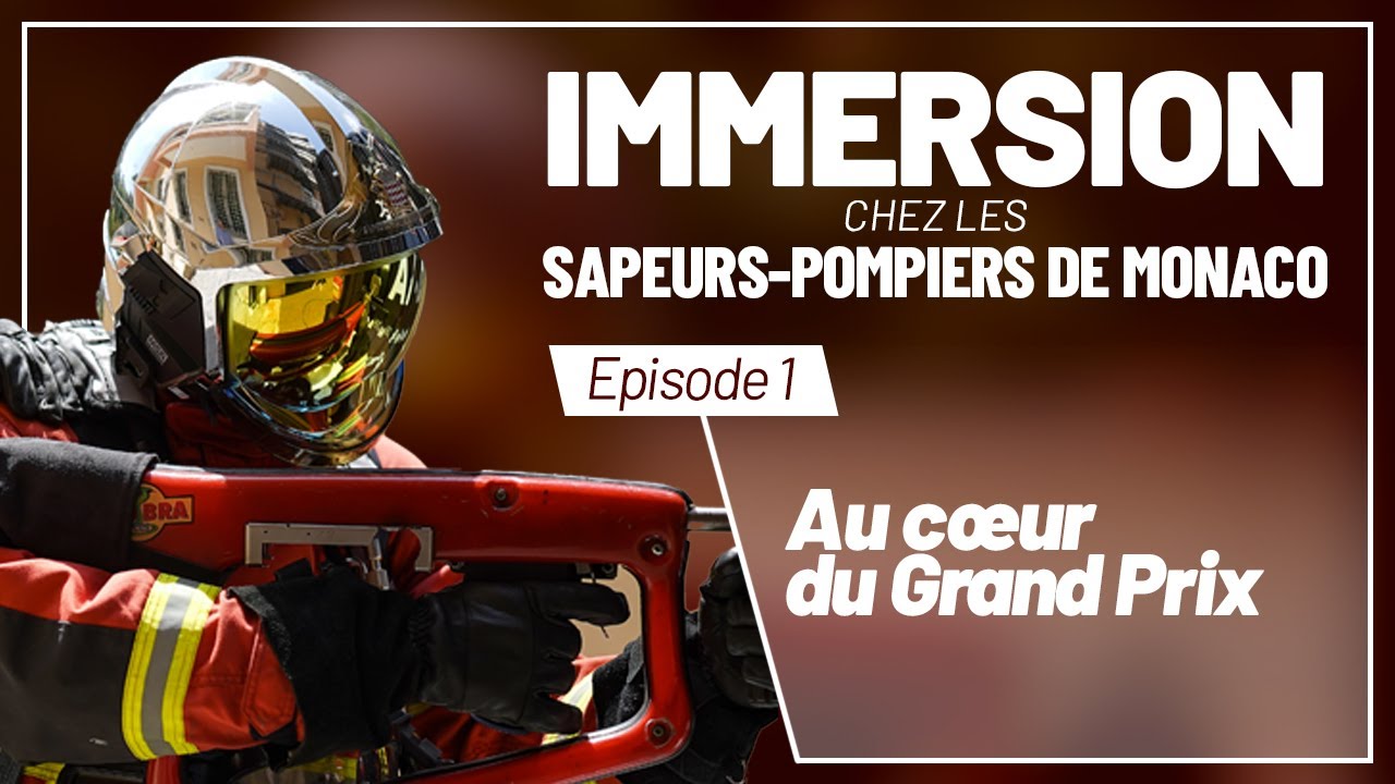 Immersion chez les sapeurs-pompiers de Monaco : Au cœur du Grand Prix