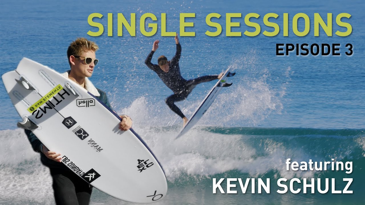 Single Sessions Ep. 3: Mashup with Kevin Schulz | Firewire Surfboards