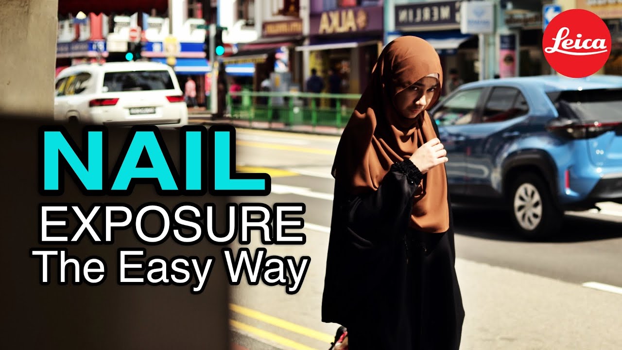 Easy Method To Get Your Exposure Correct - For Street Photographers