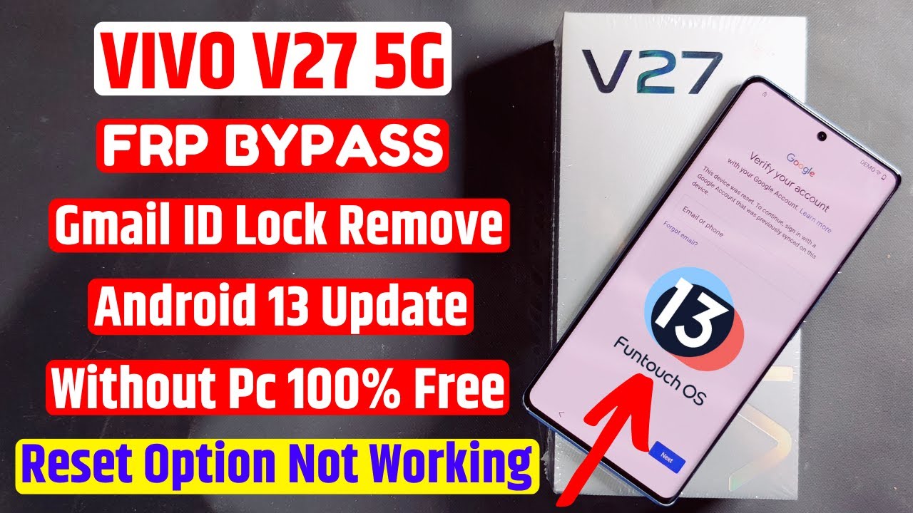 Vivo V27 5g Frp Bypass New Security Android 13 Update 👉 A To Z All Vivo Mobile Frp Bypass Without Pc