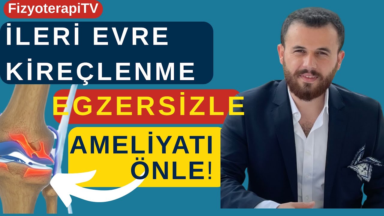 İleri Evre Diz Kireçlenmesinde Egzersiz Nasıl Yapılır? | Ameliyatsız Fonksiyon Koruma