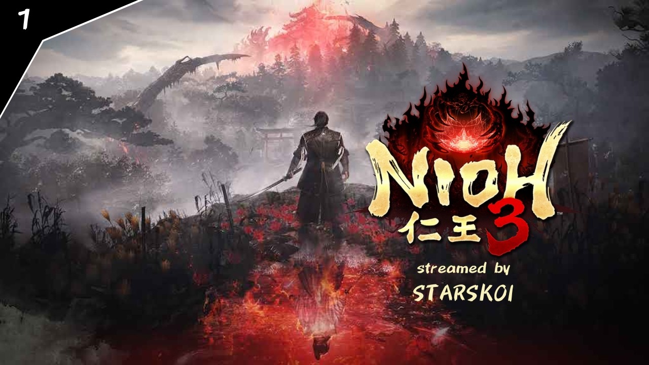 NIOH 3 Stream 1 [BLIND] | Eine weitere tödliche Reise nach Japan beginnt!