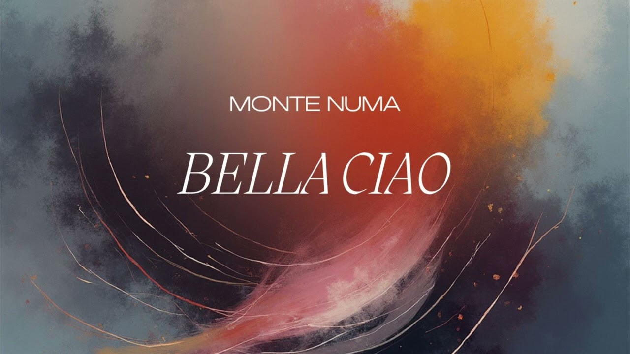 Monte Numa - Bella Ciao