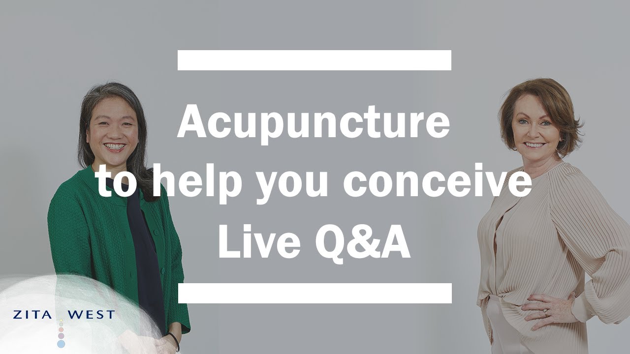 Acupuncture to help you conceive | Live Q&A | Zita West Clinic
