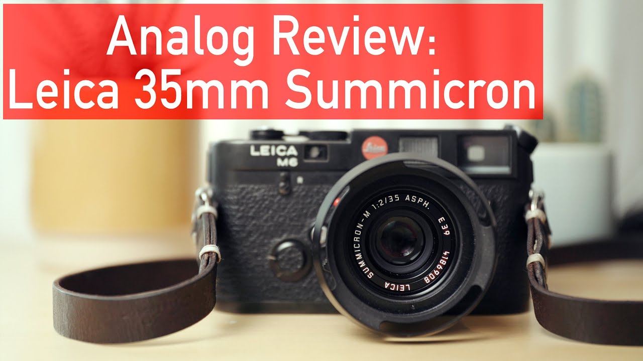 Аналоговый обзор: Leica 35mm Summicron ASPH.