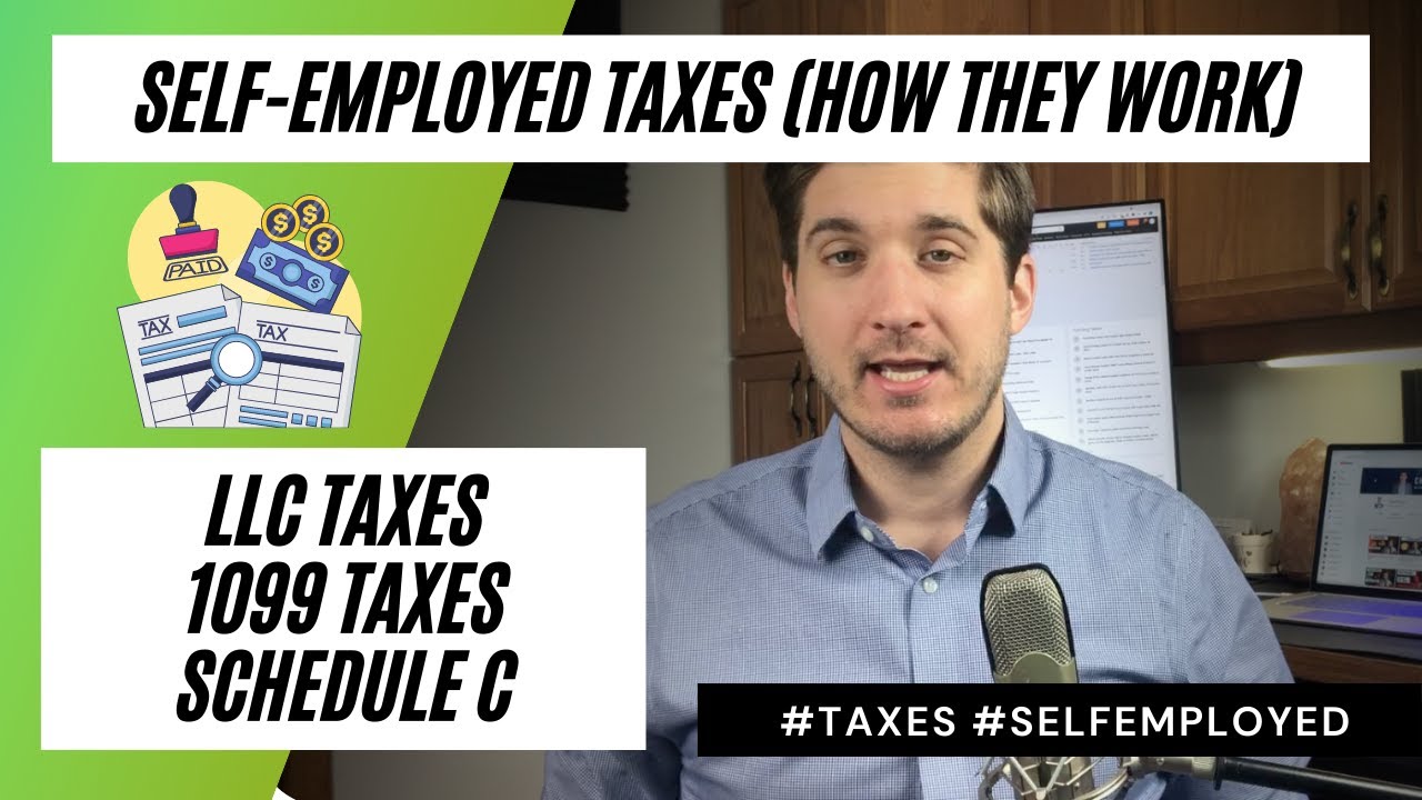 Self-Employed: LLC Taxes and Schedule C Basics