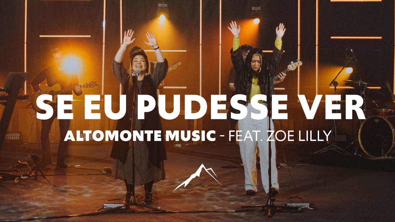 Se eu Pudesse Ver (Ao Vivo) | Altomonte feat. Zoe Lilly
