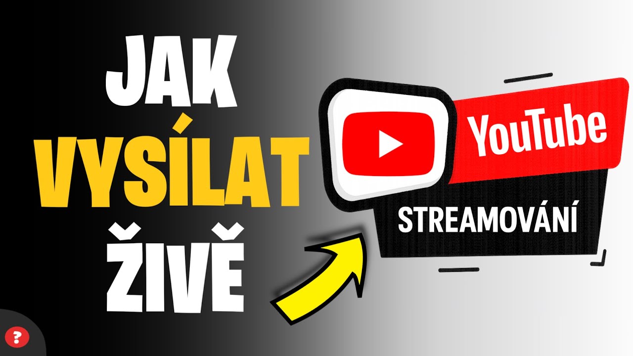 Jak streamovat na YouTube | N&aacute;vod | YouTube