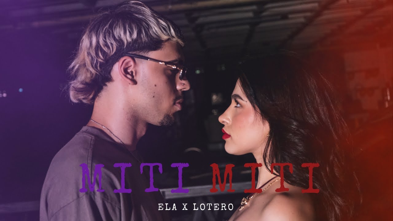 Ela X Loterr💜MITI MITI❤️ (Official video) ​⁠@dimelobasty