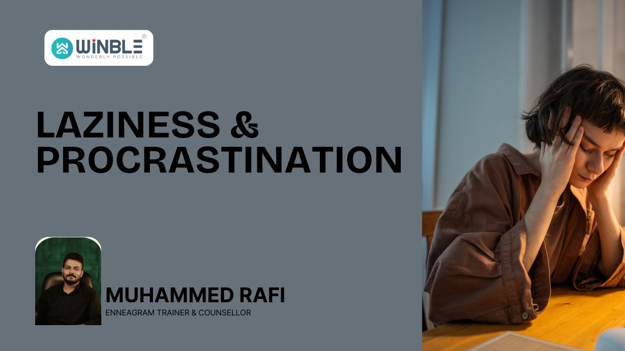 Laziness & Procrastination | Muhammed Rafi