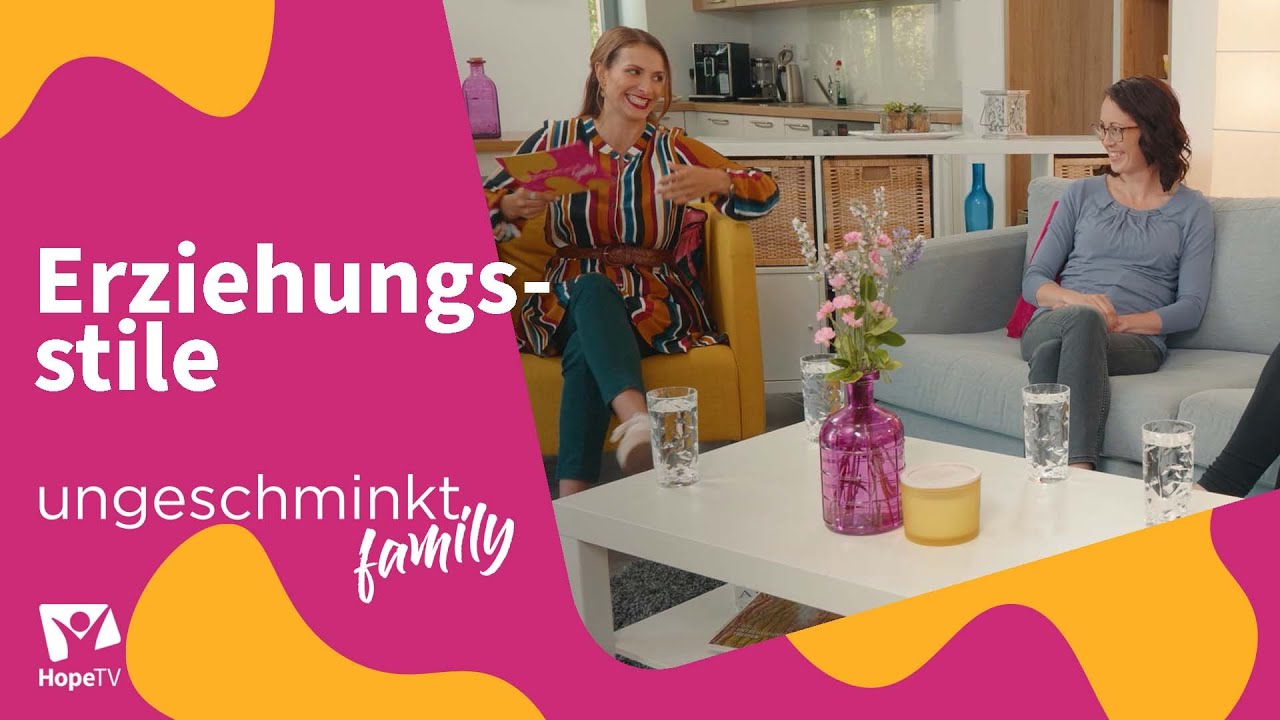 Welcher Erziehung ist die Beste? | ungeschminkt. family