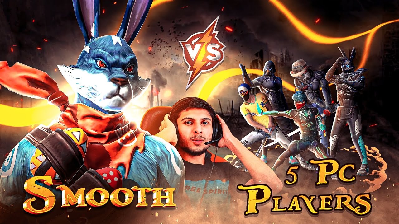 WON'T LEAVE SMOOTH TODAY😤|| SMOOTH VS 5 PC PLAYERS😱
